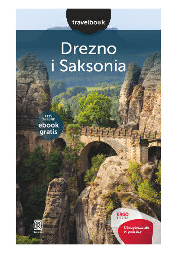 Drezno i Saksonia. Travelbook. Wydanie 1 (wydanie 1)